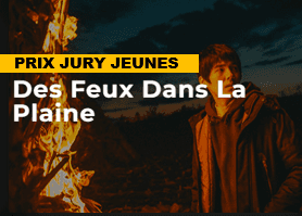 Affiche de « Des Feux Dans La Plaine » avec une personne près d’un feu, mention « PRIX JURY JEUNES