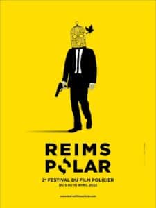 Affiche de « REIMS POLAR » avec un homme en costume noir portant une cage à oiseaux sur la tête et tenant une arme.