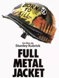 Affiche de « FULL METAL JACKET » avec un casque militaire marqué « BORN TO KILL