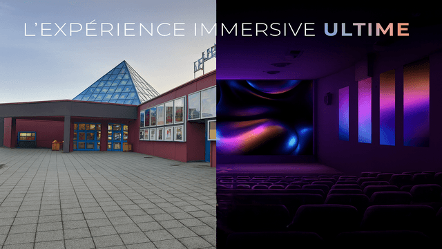 Affiche de « L’EXPÉRIENCE IMMERSIVE ULTIME » montrant un bâtiment vitré et une salle de cinéma aux lumières colorées