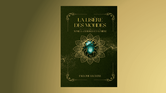 Affiche de « LA LISIÈRE DES MONDES » avec un ornement doré et une pierre bleue au centre.