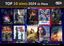 Top 10 Séries - Flora