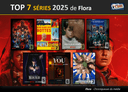 Top 7 séries - Flora