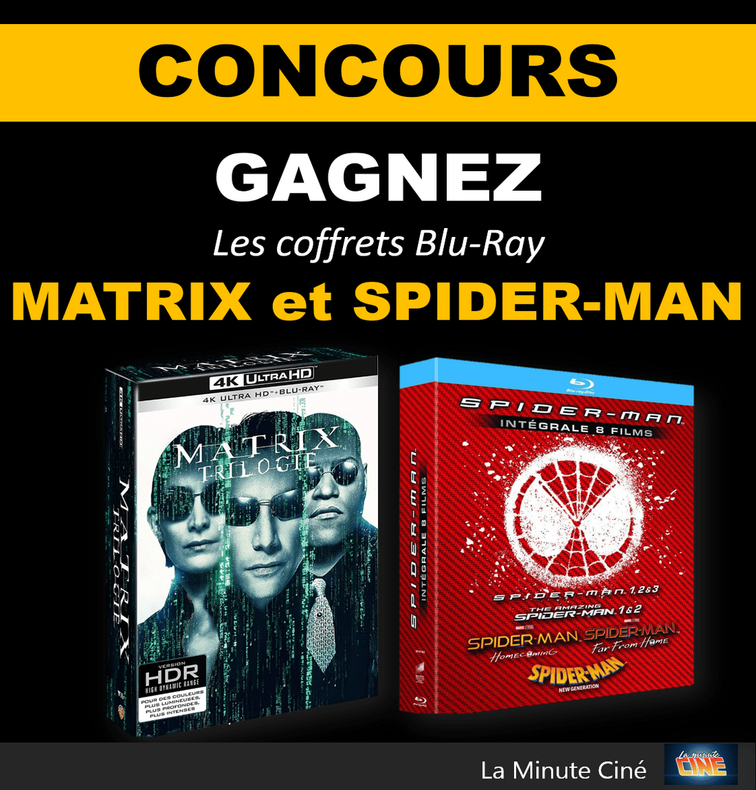 Concours – Matrix & Spider-Man